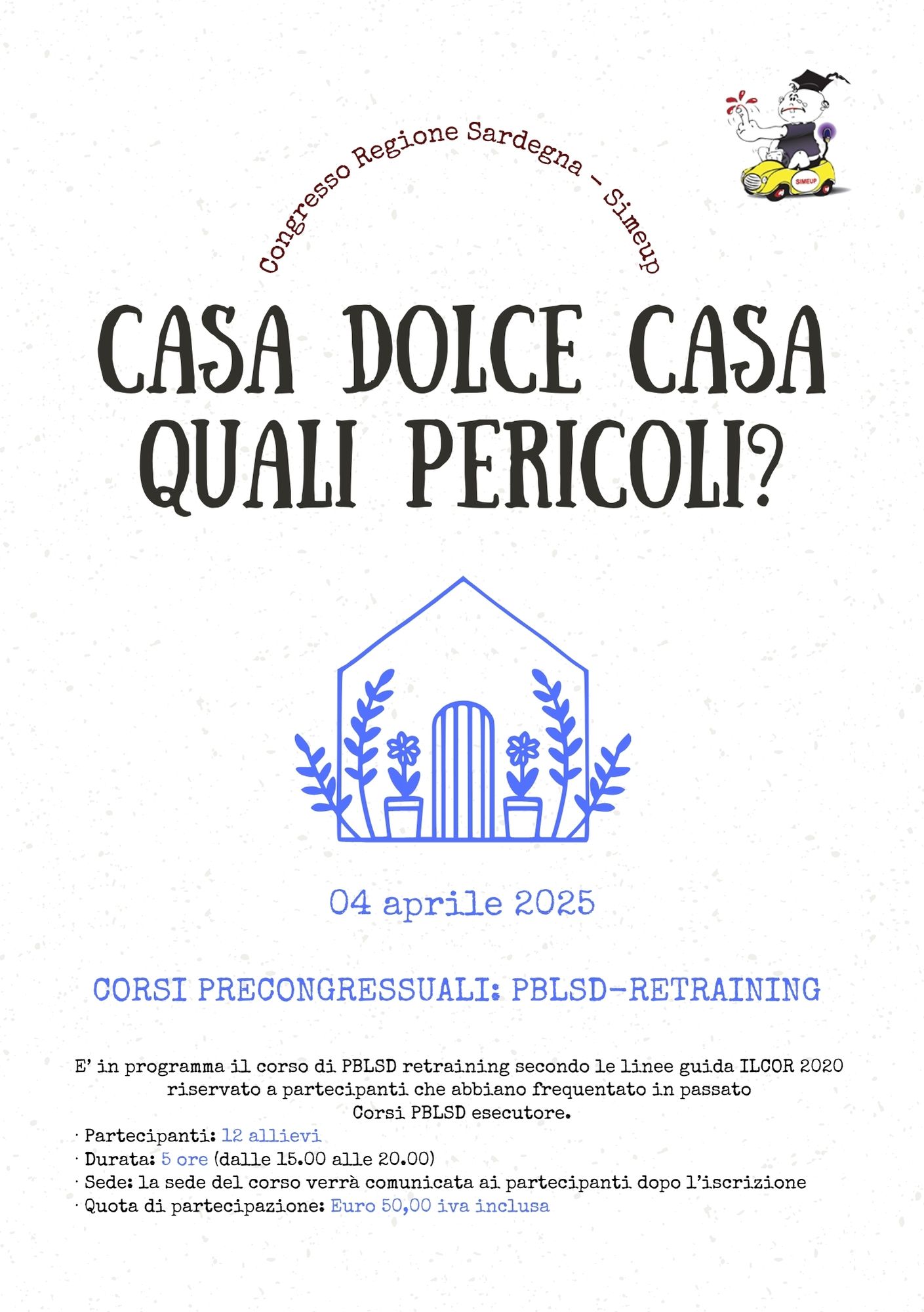 SIMEUP CORSI PRECONGRESSUALI: PBLSD-RETRAINING